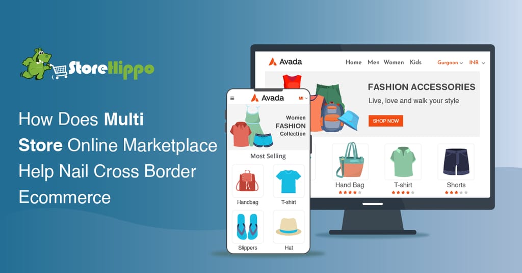why-enterprises-should-build-multi-store-online-marketplace-to-nail-cross-border-ecommerce