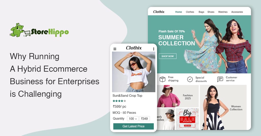 7 Challenges of Running a Hybrid Ecommerce Business for Enterprises